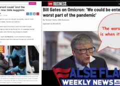 FFWN:  Bill Gates: “The Worst Part of the Pandemic Is Coming – It’s Ending!”